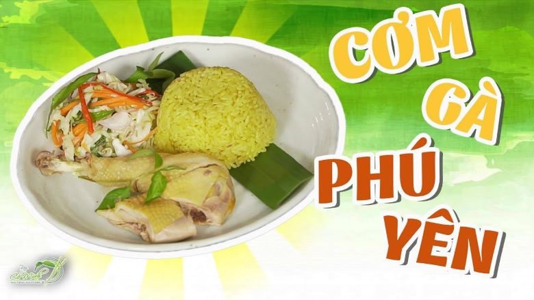 Cơm gà Phú Yên đúng chuẩn